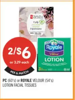 Shoppers Drug Mart PC (60's) or ROYALE VELOUR (54's) LOTION FACIAL TISSUES offer