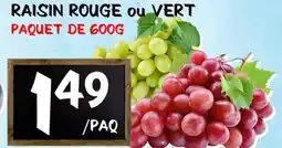 Marche Salaberry RAISIN ROUGE ou VERT offer