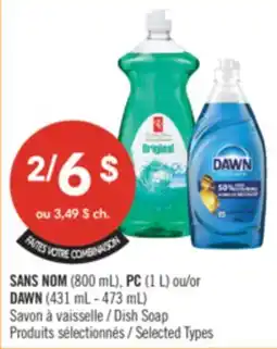 Pharmaprix NO NAME (800 mL), PC (1 L) or DAWN (431 mL - 473 mL) Dish Soap offer