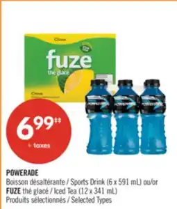 Pharmaprix POWERADE Sports Drink (6 x 591 mL) or FUZE Iced Tea (12 x 341 mL) offer