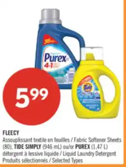 Pharmaprix FLEECY Fabric Softener Sheets (80), TIDE SIMPLY (946 mL) or PUREX (1,47 L) Liquid Laundry Detergent offer