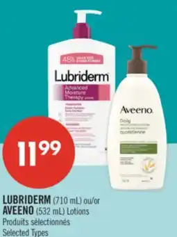 Pharmaprix LUBRIDERM (710 mL) or AVEENO (532 mL) Lotions offer