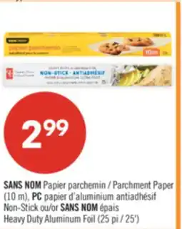 Pharmaprix NO NAME Parchment Paper (10 m), PC Non-Stick or NO NAME Heavy Duty Aluminum Foil (25') offer