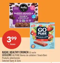 Pharmaprix KASHI, HEALTHY CRUNCH (5) or LECLERC GO PURE Snack Bars offer