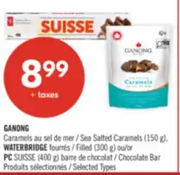 Pharmaprix GANONG Sea Salted Caramels (150 g), WATERBRIDGE Filled (300 g) or PC SUISSE (400 g) Chocolate Bar offer