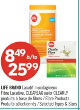 Pharmaprix LIFE BRAND Fibre Laxative, CLEARLAX or CLEARLY Fibre Products offer