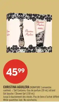 Pharmaprix CHRISTINA AGUILERA SIGNATURE Set Contains: Eau de parfum (30 mL) and Shower Gel (150 mL) offer