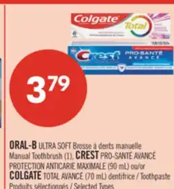 Pharmaprix ORAL-BULTRA SOFT Manual Toothbrush (1), CREST (90 mL) or COLGATE TOTAL AVANCÉ 70 mL Toothpaste offer