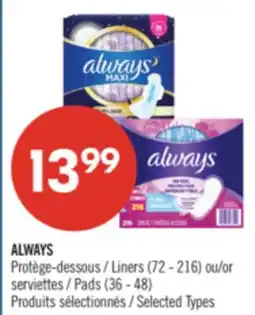 Pharmaprix ALWAYS Liners (72 - 216) or Pads (36 - 48) offer