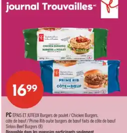 Pharmaprix PC ÉPAIS ET JUTEUX Chicken Burgers, Prime Rib or burgers Sirloin Beef Burgers (8) offer