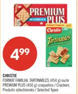 Pharmaprix CHRISTIE FORMAT FAMILIAL TARTINABLES (454 g) or PREMIUM PLUS (450 g) Crackers offer