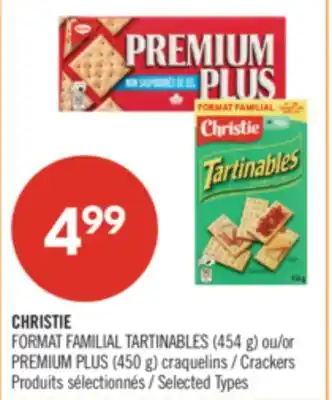 Pharmaprix CHRISTIE FORMAT FAMILIAL TARTINABLES (454 g) or PREMIUM PLUS (450 g) Crackers offer