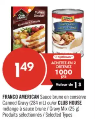 Pharmaprix FRANCO AMERICAN Canned Gravy (284 mL) or CLUB HOUSE Gravy Mix (25 g) offer