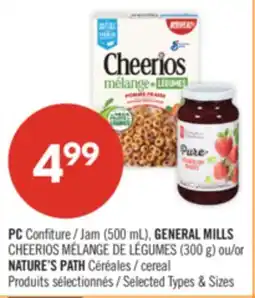 Pharmaprix PC Jam (500 mL), GENERAL MILLS CHEERIOS (300 g) or NATURE'S PATH cereal offer