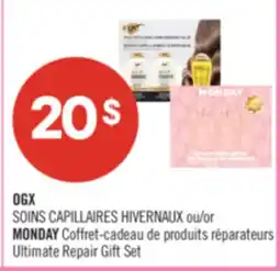 Pharmaprix OGX SOINS CAPILLAIRES HIVERNAUX or MONDAY Ultimate Repair Gift Set offer