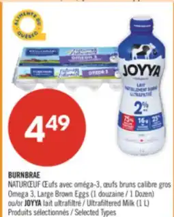 Pharmaprix BURNBRAE NATURŒUF Omega 3, Large Brown Eggs (1 Dozen) or JOYYA Ultrafiltered Milk (1 L) offer
