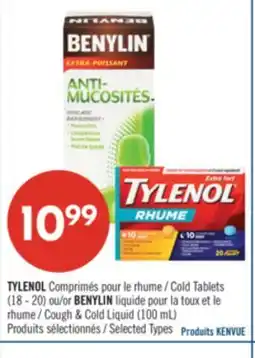 Pharmaprix TYLENOL Cold Tablets (18 - 20) or BENYLIN Cough & Cold Liquid (100 mL) offer