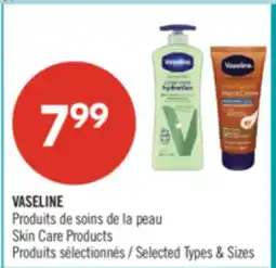 Pharmaprix VASELINE Skin Care Products offer