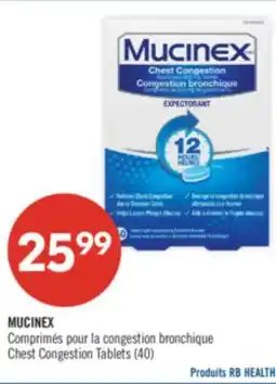 Pharmaprix MUCINEX Chest Congestion Tablets offer