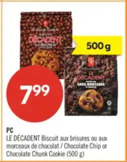 Pharmaprix PC LE DÉCADENT Chocolate Chip or Chocolate Chunk Cookie offer