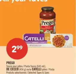 Pharmaprix PREGO Pasta Sauce (645 mL), DE CECCO (454 g) or CATELLI Pasta offer