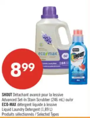 Pharmaprix SHOUT Advanced Set-In Stain Scrubber (246 mL) or Liquid Laundry Detergent (1,89 L) offer