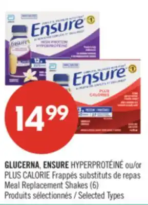 Pharmaprix GLUCERNA, ENSURE HYPERPROTÉINÉ or PLUS CALORIE Meal Replacement Shakes (6) offer