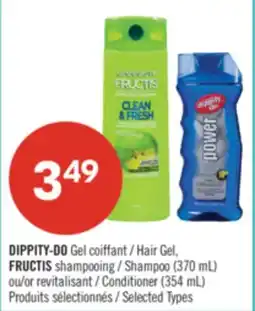 Pharmaprix DIPPITY-DO Hair Gel, FRUCTIS Shampoo (370 mL) or Conditioner (354 mL) offer