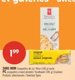 Pharmaprix NO NAME Rice (100 g) or PC Scalloped (185 g) Crackers offer