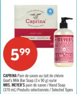 Pharmaprix CAPRINA Goat's Milk Bar Soap (3 x 90 g) or MRS. MEYER'S Hand Soap (370 mL) offer