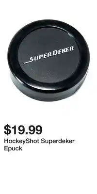 Sport Chek HockeyShot Superdeker Epuck offer