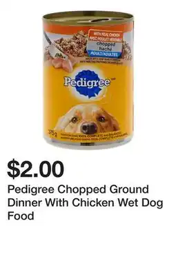 Dollarama Pedigree Chopped Ground Dinner With Chicken Wet Dog Food offer