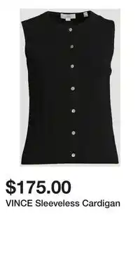 Holt Renfrew VINCE Sleeveless Cardigan offer