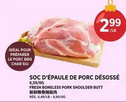 Kim Phat FRESH BONELESS PORK SHOULDER BUTT offer