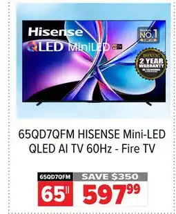 2001 Audio Video 65QD7QFM HISENSE 65 Mini-LED QLED AI TV 60Hz - Fire TV offer