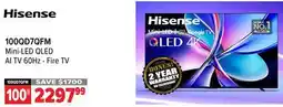 2001 Audio Video 100QD7QFM Hisense Mini-LED QLED AI TV 60Hz - Fire TV offer