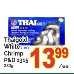 T&T Supermarket THAI GOLD ML FROZEN DEVEINED SHRIMP, 380 G offer