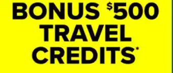 Visions Electronics BONUS $500 TRAVEL CREDITS offer