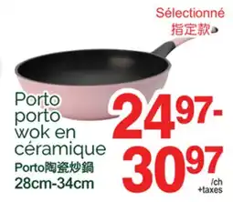 T&T Supermarket PORTO PORTO WOK EN CÉRAMIQUE, 28CM-34CM offer
