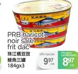 T&T Supermarket PRB HARICOT NOIR SALÉ FRIT DAC, 184GX3 offer