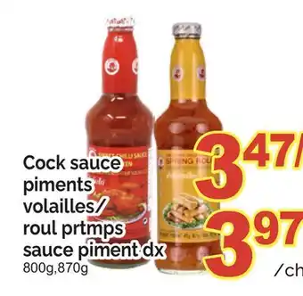 T&T Supermarket COCK SAUCE PIMENTS VOLAILLES/ ROUL PRTMPS SAUCE PIMENT DX, 800G,870G offer