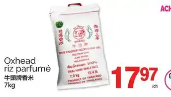 T&T Supermarket OXHEAD RIZ PARFUMÉ offer