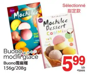 T&T Supermarket BUONO MOCHI GLACÉ, 156G/208G offer