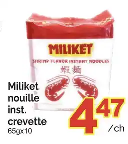 T&T Supermarket MILIKET NOUILLE INST. CREVETTE, 65GX10 offer