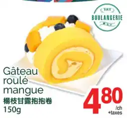 T&T Supermarket GÂTEAU ROULÉ MANGUE, 150g offer