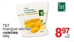 T&T Supermarket T&T MANGUE SÉCHÉE, 500g offer