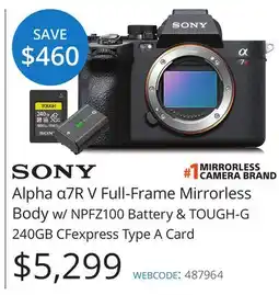 Vistek Sony Alpha α7R V Full-Frame Mirrorless Body w/NPFZ100 Battery & TOUGH-G 240GB CFexpress Type A Card offer