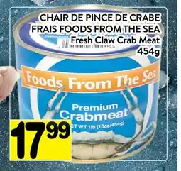 Supermarché PA CHAIR DE PINCE DE CRABE FRAIS FOODS FROM THE SEA | Fresh Claw Crab Meat offer