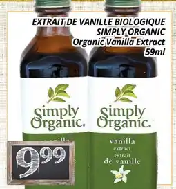 Supermarché PA EXTRAIT DE VANILLE BIOLOGIQUE SIMPLY ORGANIC | Organic Vanilla Extract offer