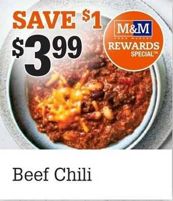 M & M Food Market Beef chili offer